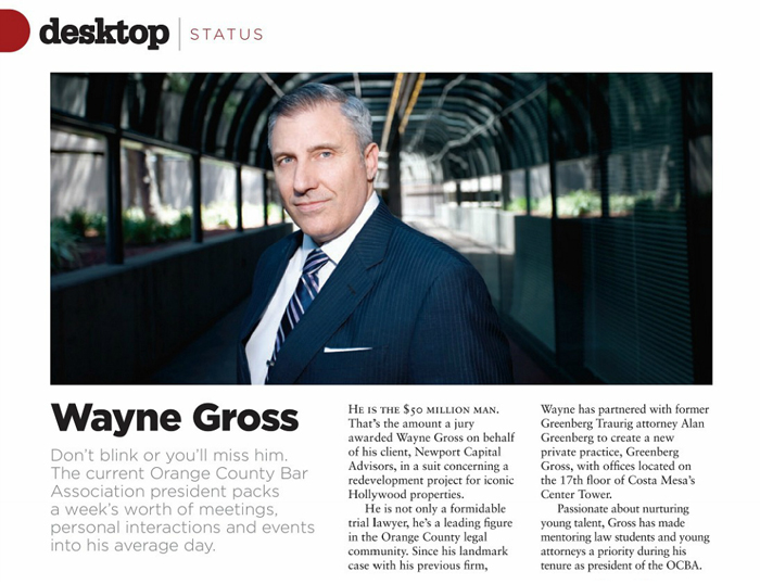 A Typical Day in the Life of “Formidable Trial Lawyer” Wayne Gross