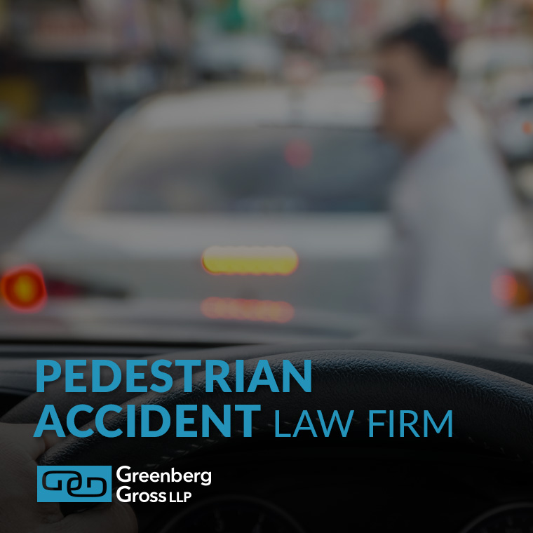 Greenberg Gross LLP | Pedestrian Accident Law Firm